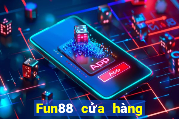 Fun88 cửa hàng xổ số