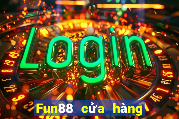 Fun88 cửa hàng xổ số