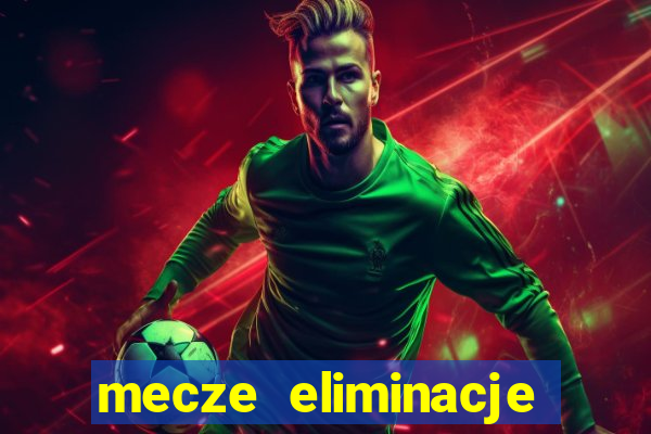 mecze eliminacje euro 2024