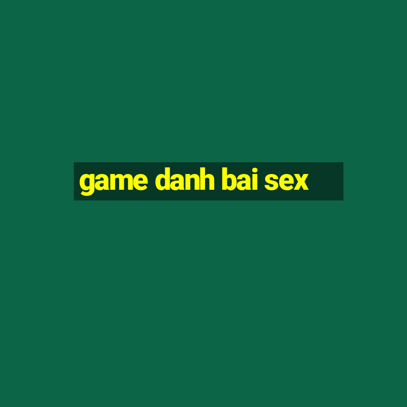 game danh bai sex