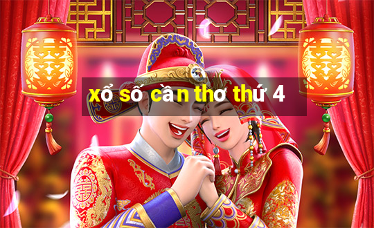 xổ số cần thơ thứ 4