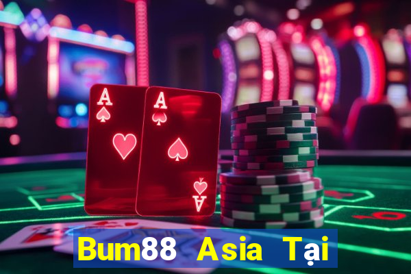 Bum88 Asia Tại Game Bài Đổi The