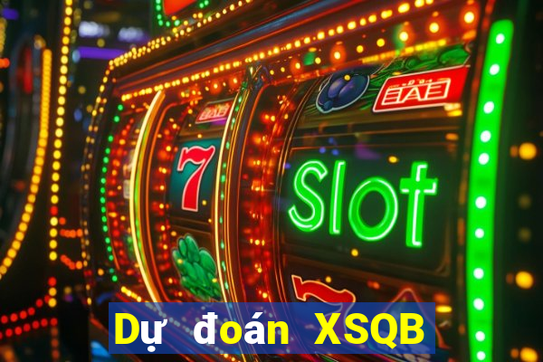 Dự đoán XSQB ngày 28