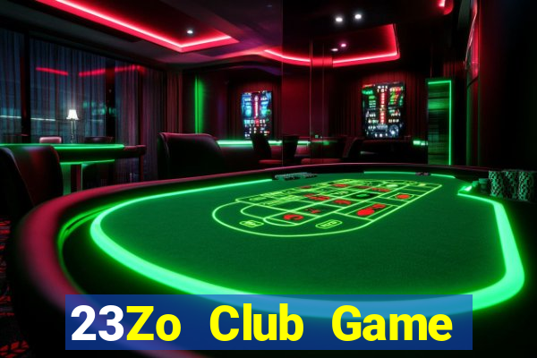 23Zo Club Game Bài Giải Trí