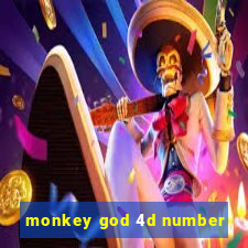 monkey god 4d number