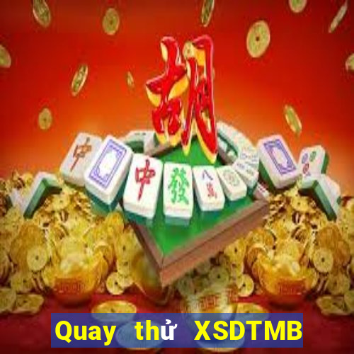 Quay thử XSDTMB ngày 13