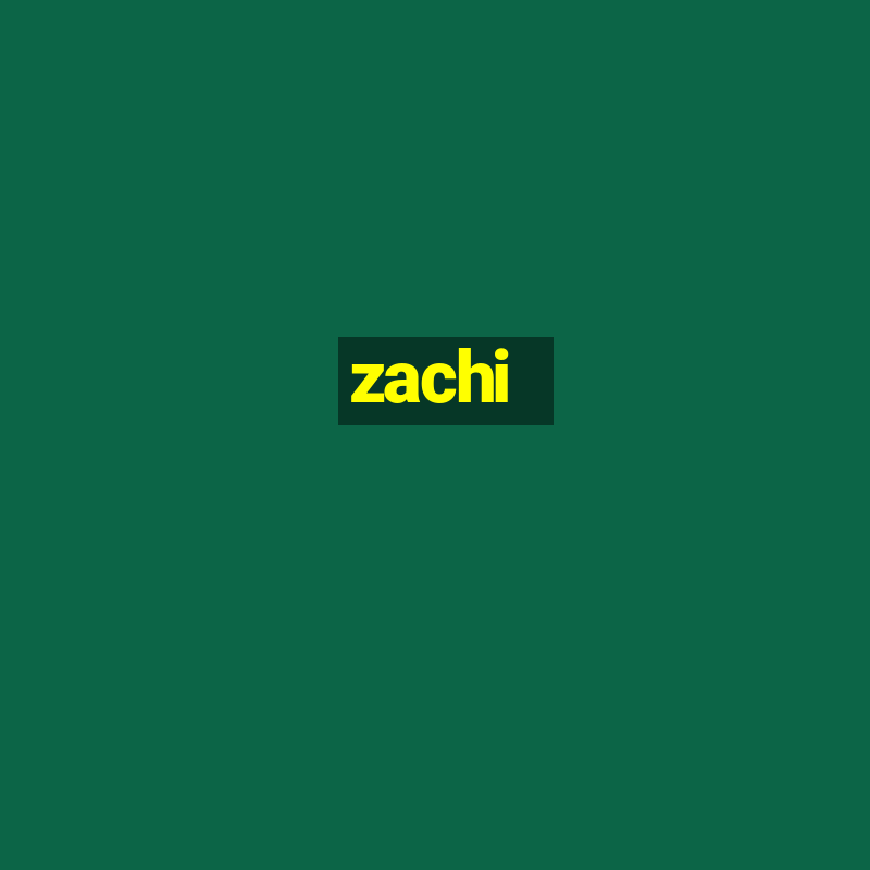 zachi