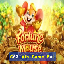 G63 Vin Game Bài Đổi Thưởng B52