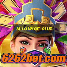 m lounge club