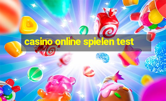 casino online spielen test