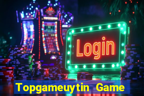 Topgameuytin Game Bài 567