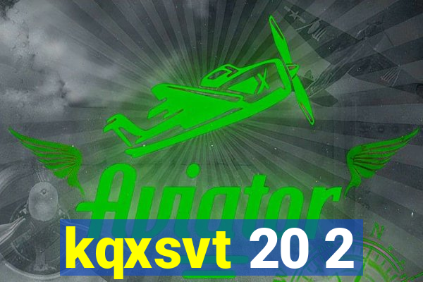 kqxsvt 20 2