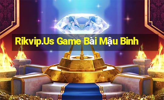 Rikvip.Us Game Bài Mậu Binh