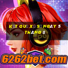 kết quả xổ số ngày 5 tháng 8