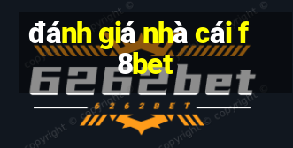 đánh giá nhà cái f8bet