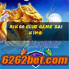 Rik66 Club Game Bài King