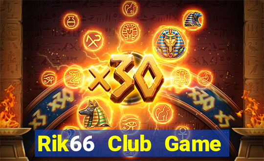 Rik66 Club Game Bài King