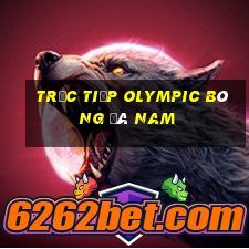 trực tiếp olympic bóng đá nam