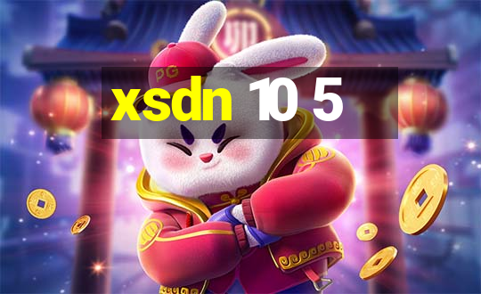 xsdn 10 5