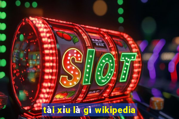 tài xỉu là gì wikipedia