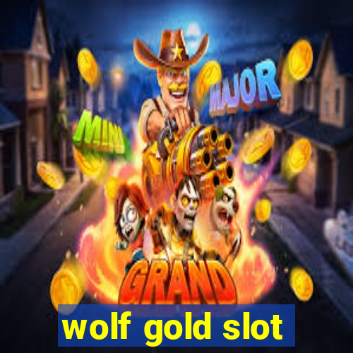 wolf gold slot