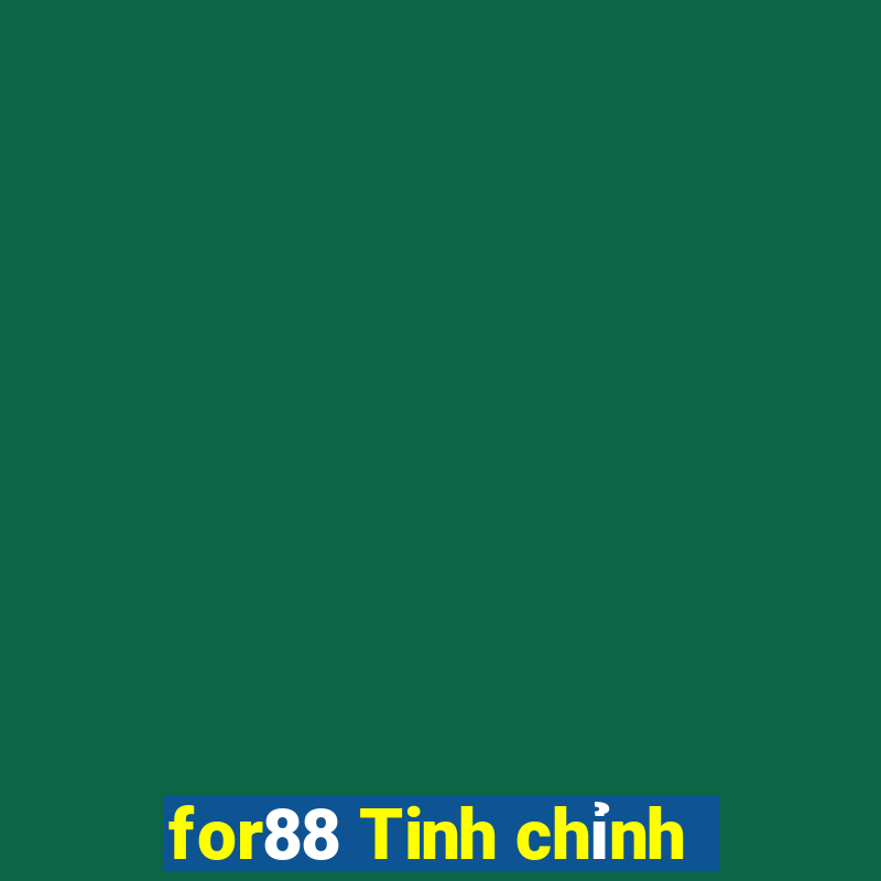 for88 Tinh chỉnh