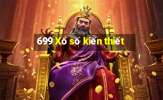 699 Xổ số kiến thiết