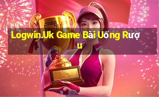 Logwin.Uk Game Bài Uống Rượu