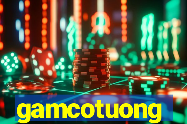 gamcotuong