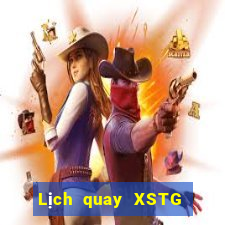 Lịch quay XSTG ngày 18