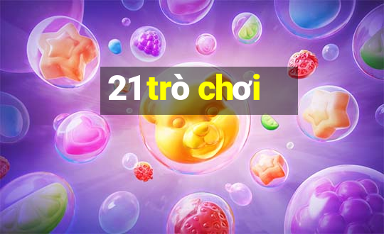 21 trò chơi