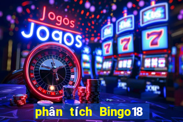 phân tích Bingo18 ngày 25