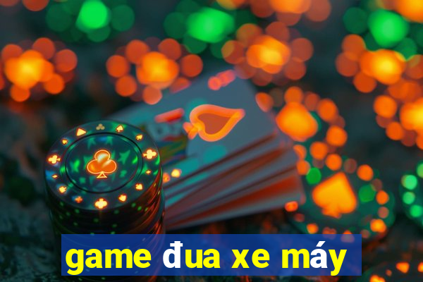 game đua xe máy