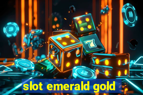 slot emerald gold