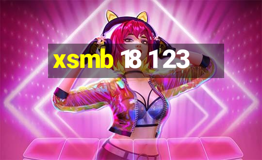 xsmb 18 1 23