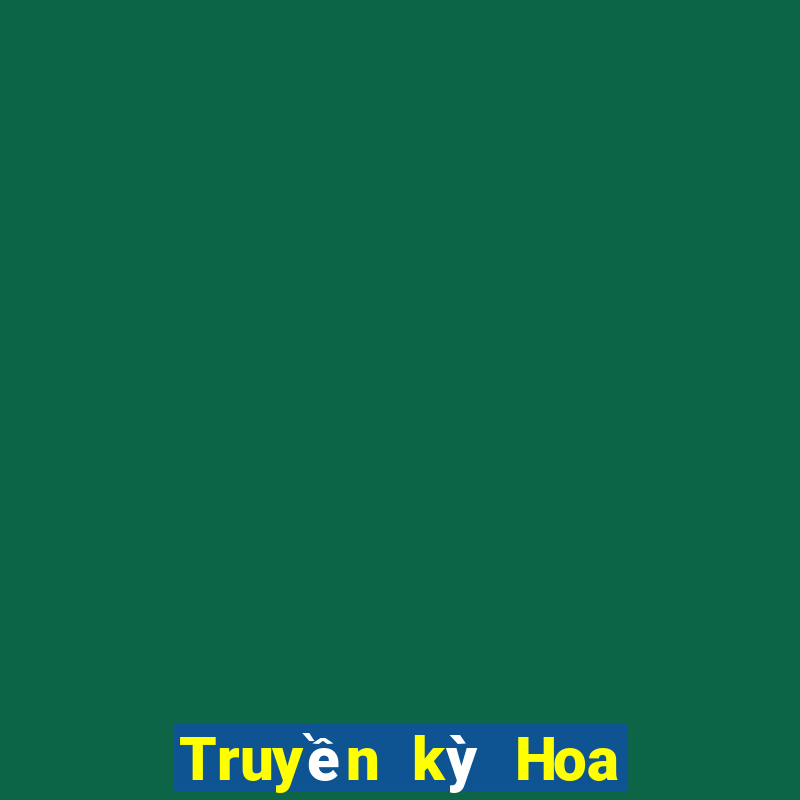 Truyền kỳ Hoa Quả Sơn