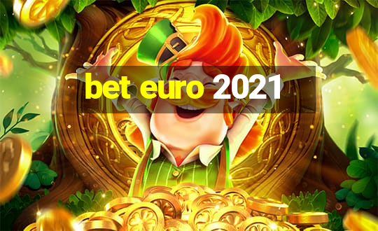 bet euro 2021