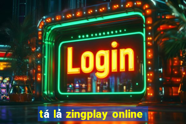 tá lả zingplay online