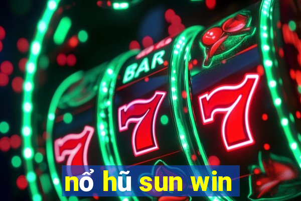 nổ hũ sun win