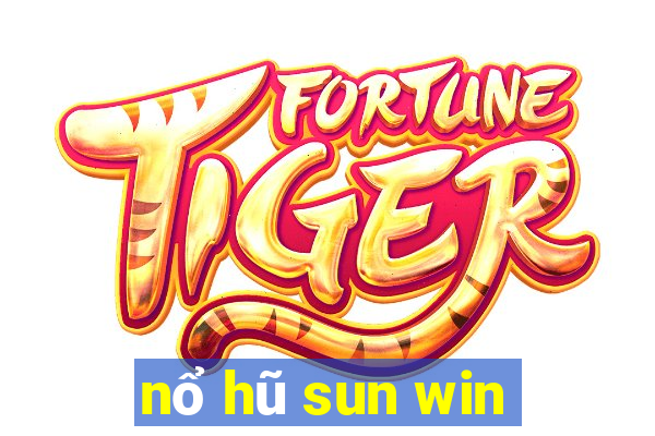 nổ hũ sun win