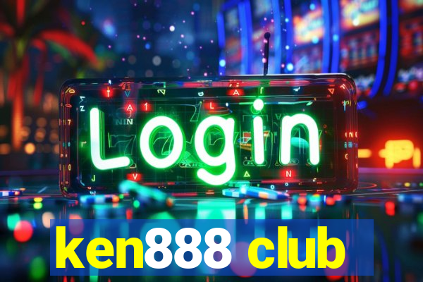 ken888 club