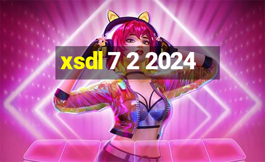 xsdl 7 2 2024