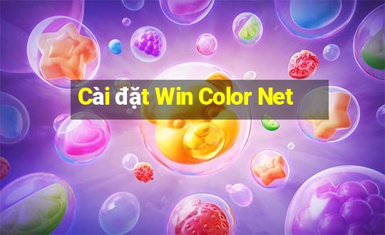 Cài đặt Win Color Net