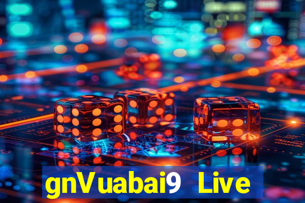 gnVuabai9 Live giải trí Tải về