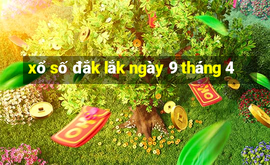 xổ số đắk lắk ngày 9 tháng 4