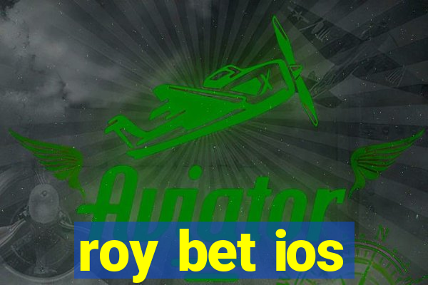 roy bet ios