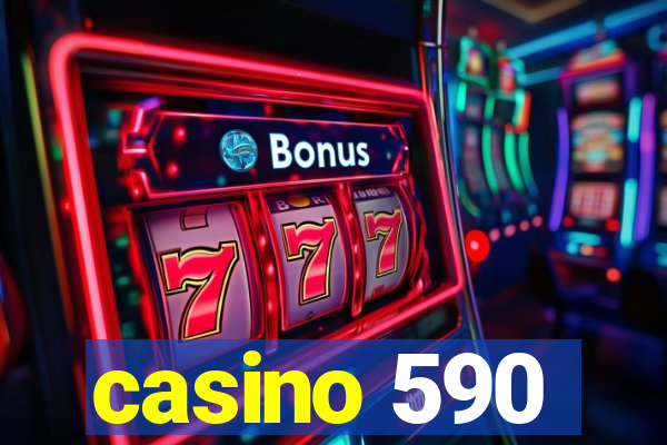 casino 590