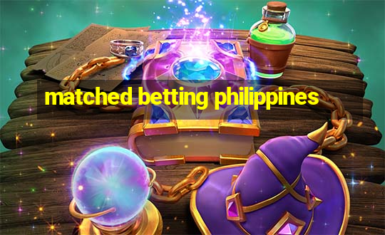 matched betting philippines