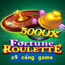 x9 cổng game nổ hũ