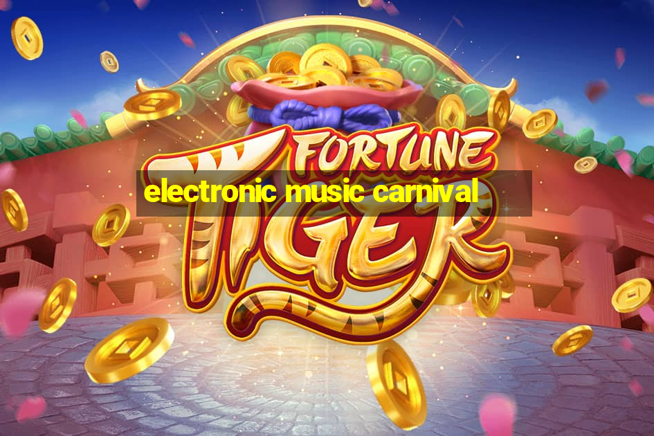 electronic music carnival